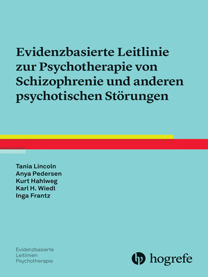 cover image of Evidenzbasierte Leitlinie zur Psychotherapie von Schizophrenie und anderen psychotischen Störungen